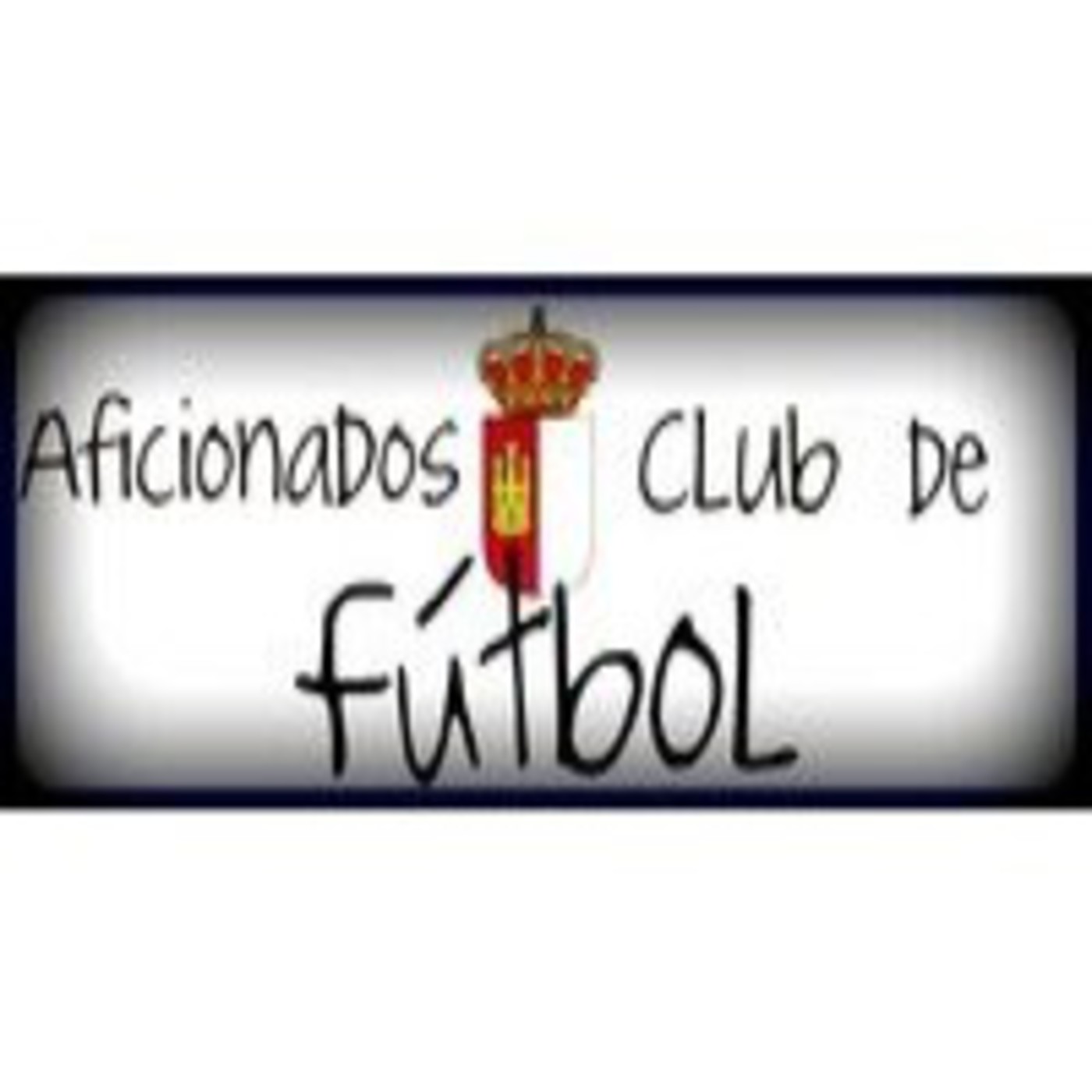 Podcast Aficionados Club de Fútbol