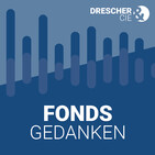 Fondsgedanken - der Podcast (Folge 52)