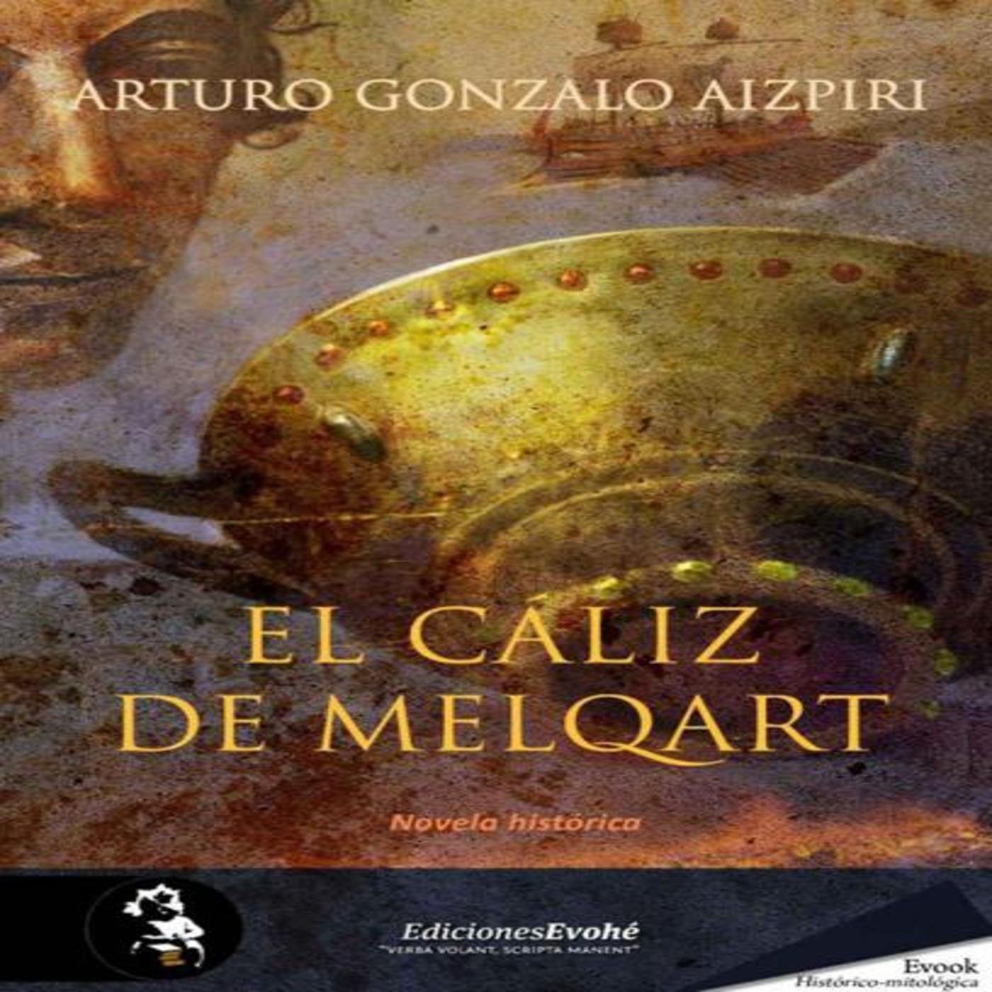El cáliz de Melqart de Arturo Gonzalo Aizpiri