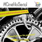 Cinefilo Serial T5-P8 Avengers Endgame + entrevista a Claudio Rey