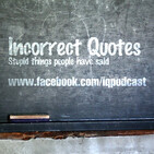 Incorrect Quotes (Trailer)
