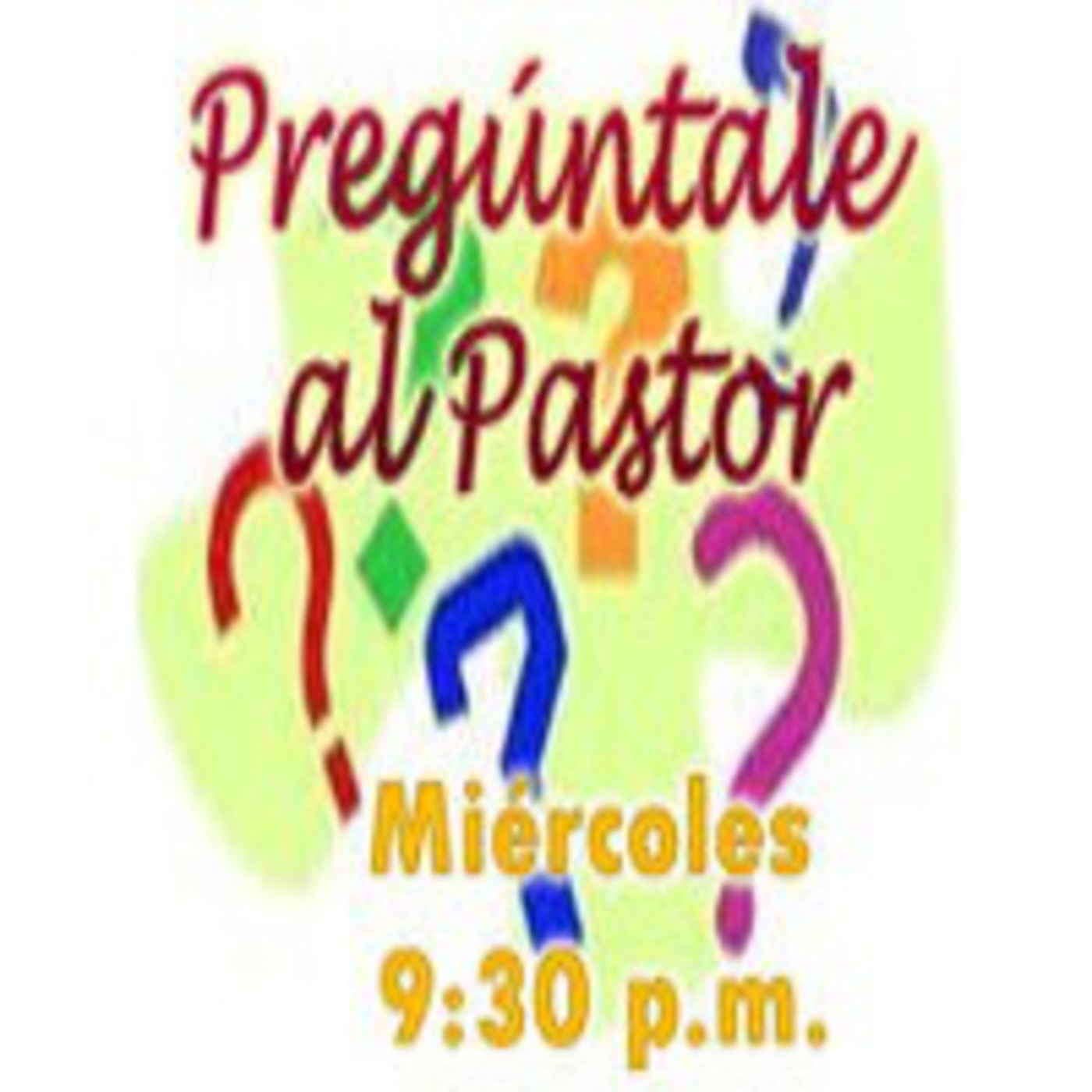 Pregúntale al Pastor