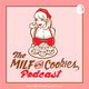 Milf & Cookies (ep 25)