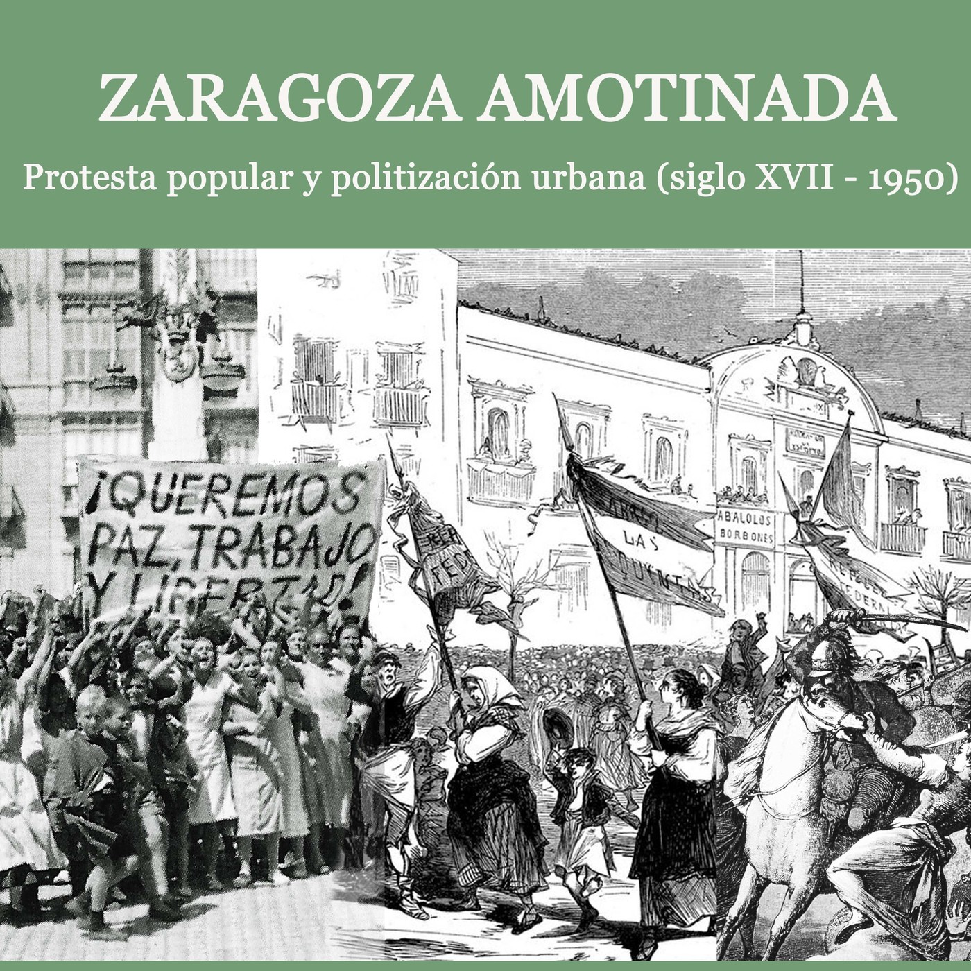 Zaragoza amotinada 