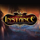 The Instance: The Podcast for Lovers of Blizzard G