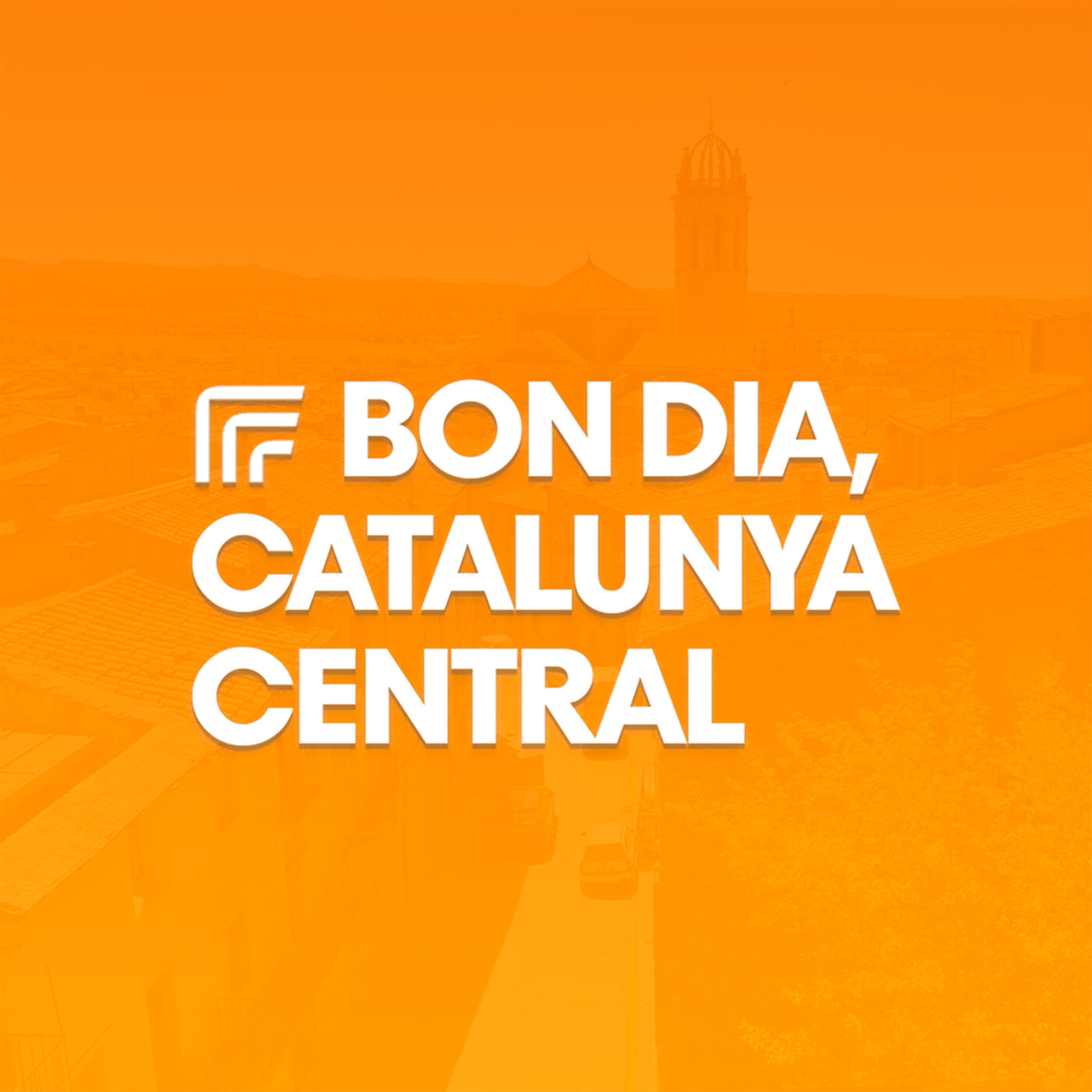 Bon dia, Catalunya Central