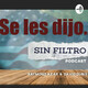 Selesdijo Sin Filtro Episodio 5