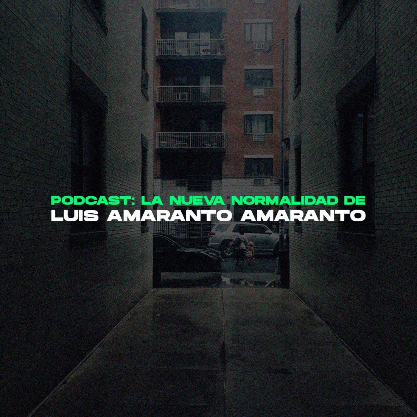 La Nueva Normalidad de Luis Amaranto Amaranto
