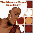 Marcus Hayes Soul Show #40