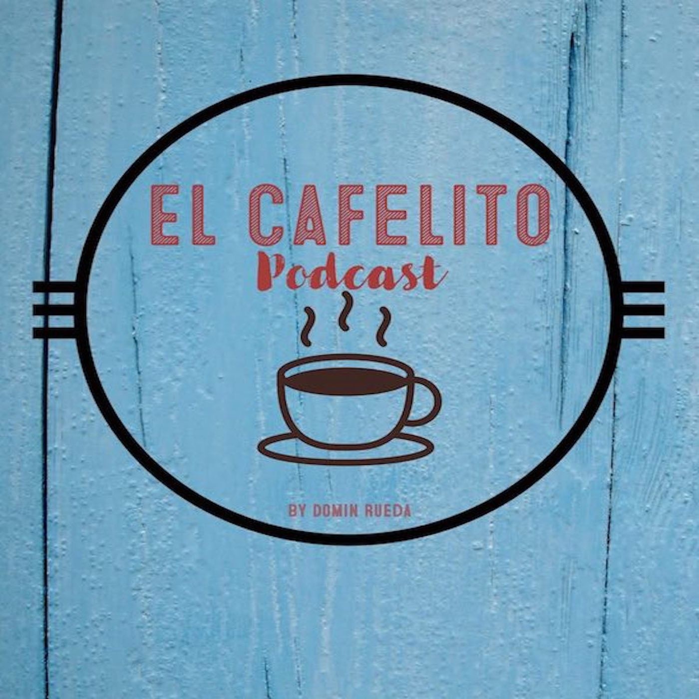 El Cafelito Podcast