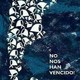 No nos han vencido 03/08/20