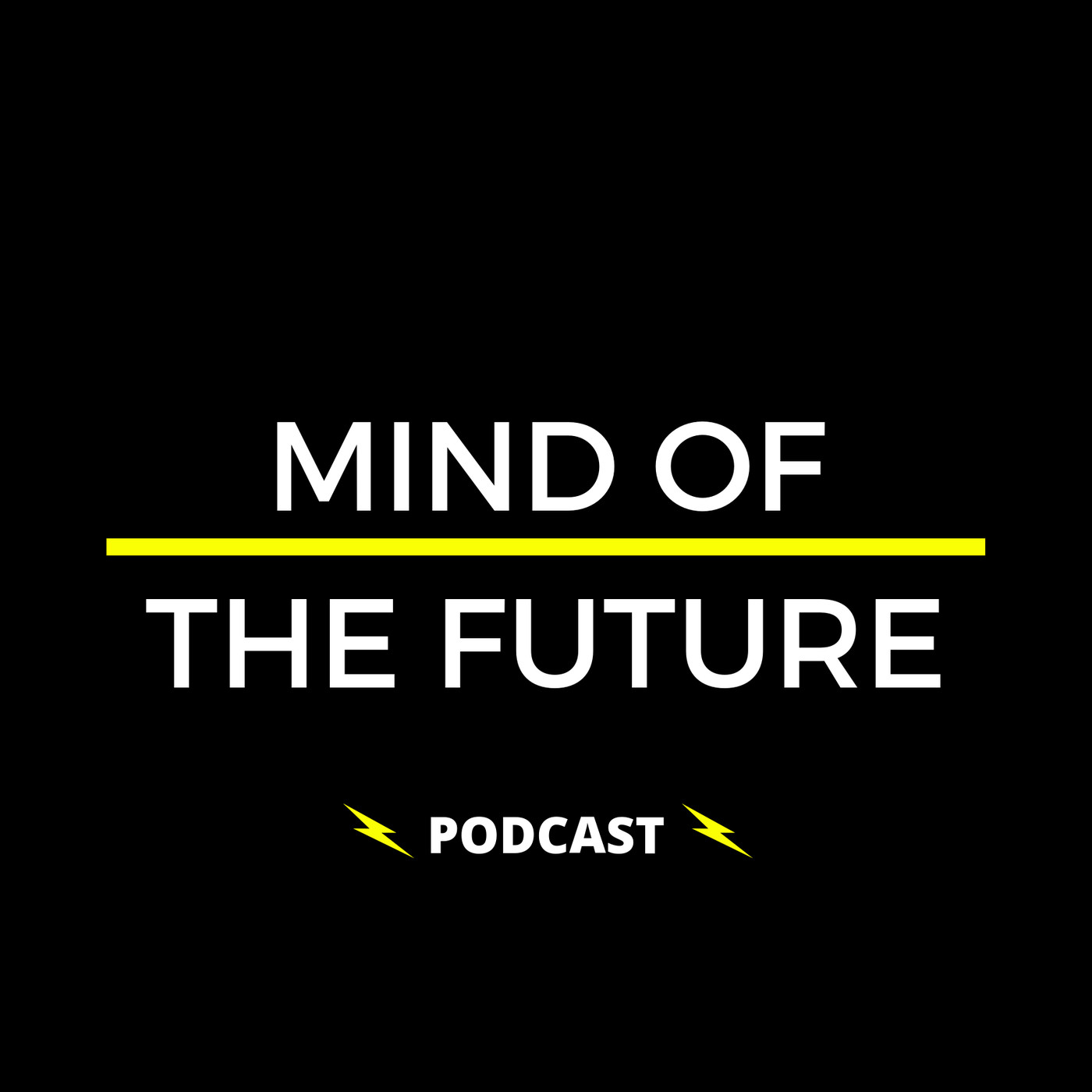 MIND OF THE FUTURE - PODCAST