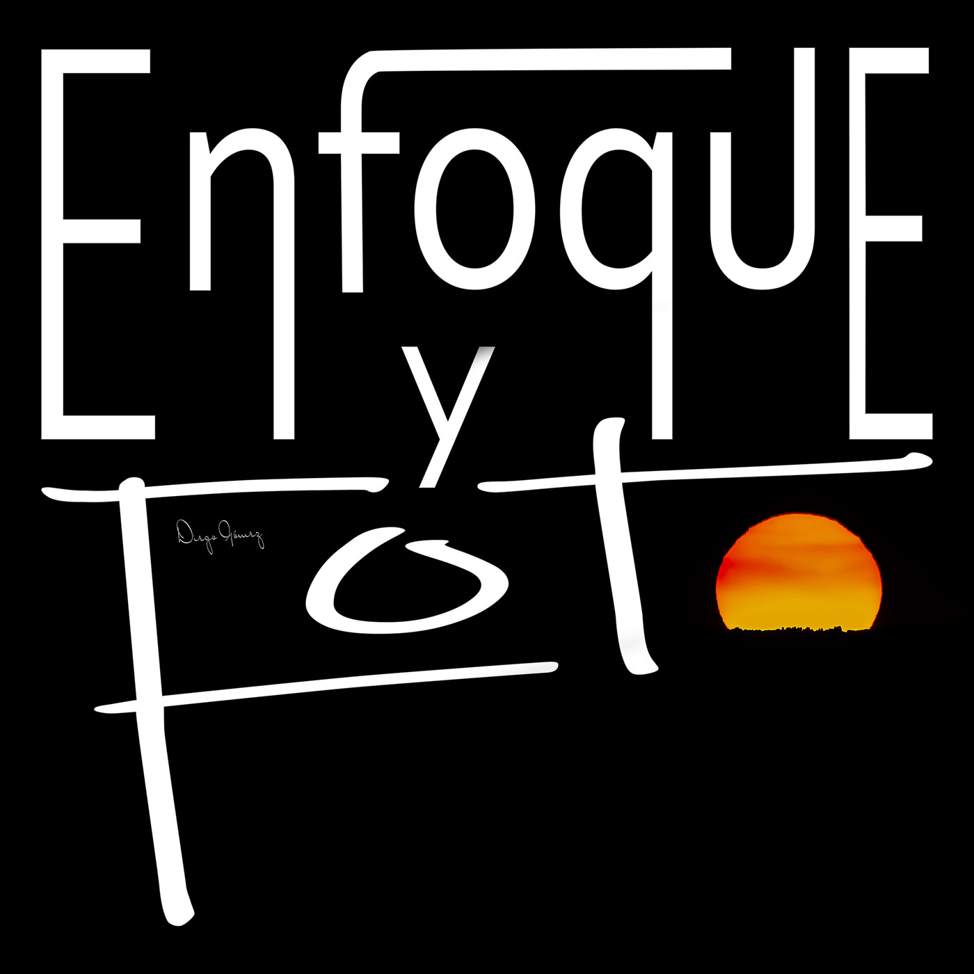 Enfoque y Foto