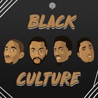 Black Culture Ep. 20 - Maddtonic