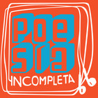 Poesía Incompleta 09 Poetiesa