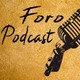 ForoPodcast - Episodio piloto