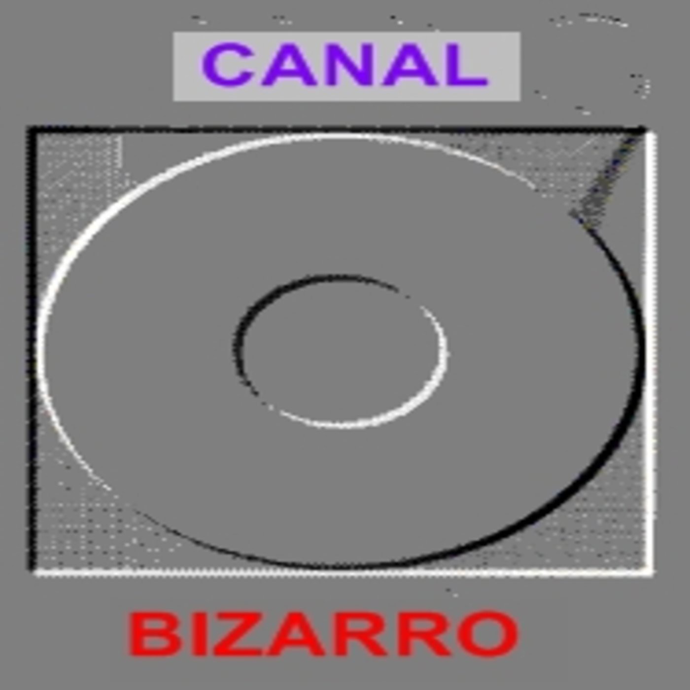 CANAL BIZARRO