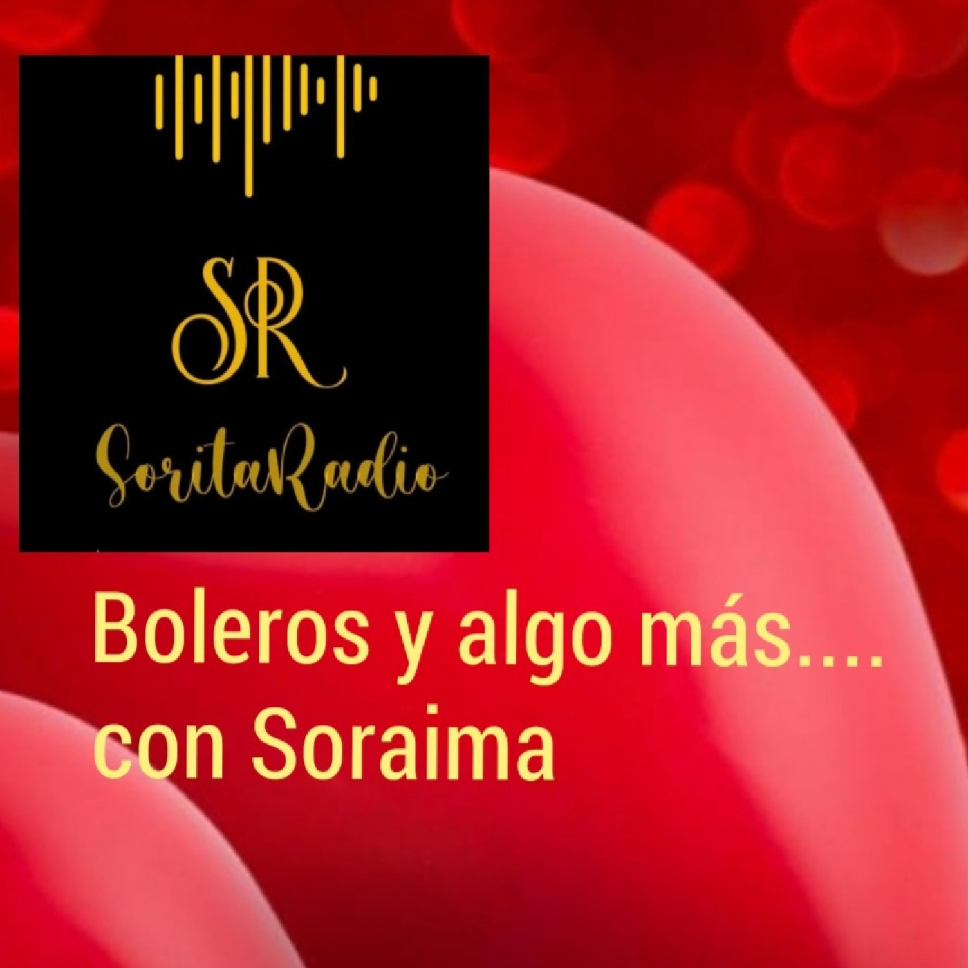 Boleros y algo más...con Soraima Progr. Nro. 7 podcast artwork