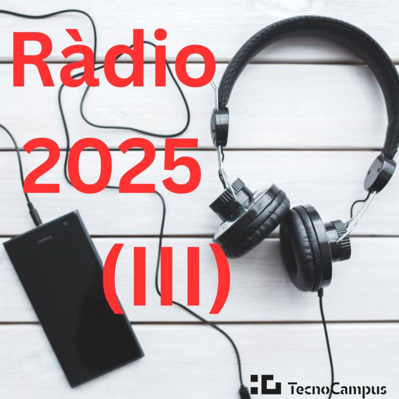 Ràdio 2025 (3) podcast artwork