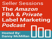 Seller Sessions - Amazon FBA & Private Label Marke