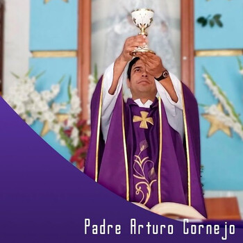 Como Vivir una Cuaresma – Café Católico – Padre Arturo Cornejo - MISA DE  HOY CON EL PADRE ARTURO CORNEJO - Podcast en iVoox
