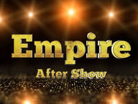 Empire Fan Show Season 2 Episode 9 SINNED AGAINST on theStream.tv