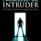 Paranormal Intruder - Halloween Podcast -7