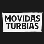 Movidas Turbias