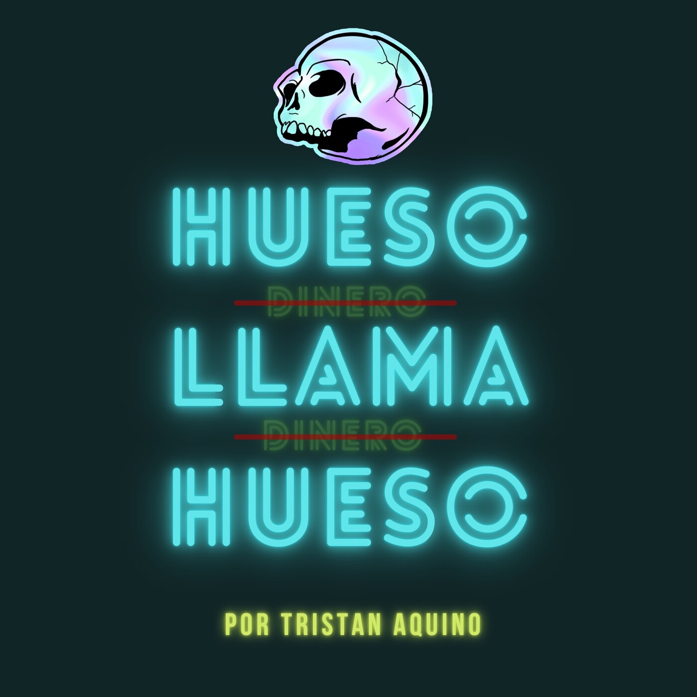 Hueso Llama Hueso podcast artwork