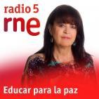 Educar para la paz - Programa nº 108 - 24/01/17