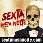 Sextacast 107 – Criaturas Atrás das Paredes