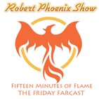 7-17-19 Fifteen Minutes Ov Flame -- High Strange On The Rise