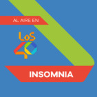 Insomnia (19/11/2019 - Tramo de 00:00 a 01:00)