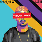 Thought Hack Ep.6 - Anthony Frasier