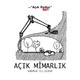 Aç?k Mimarl?k: 18 Nisan 2019