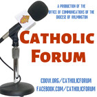 Catholic Forum, July 11, 2020 - Guest: Sr. Ann David Strohminger, OSF