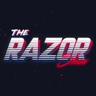 The Razor Show