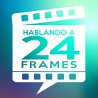 Hablando a 24 Frames