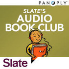 Slate's Audio Book Club