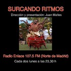 SURCANDO RITMOS #2.42 Radio Enlace 107.5 (Madrid) / Radio PRA (Nava, Asturias)/ Radio El Alamo (El Alamo, Madrid)