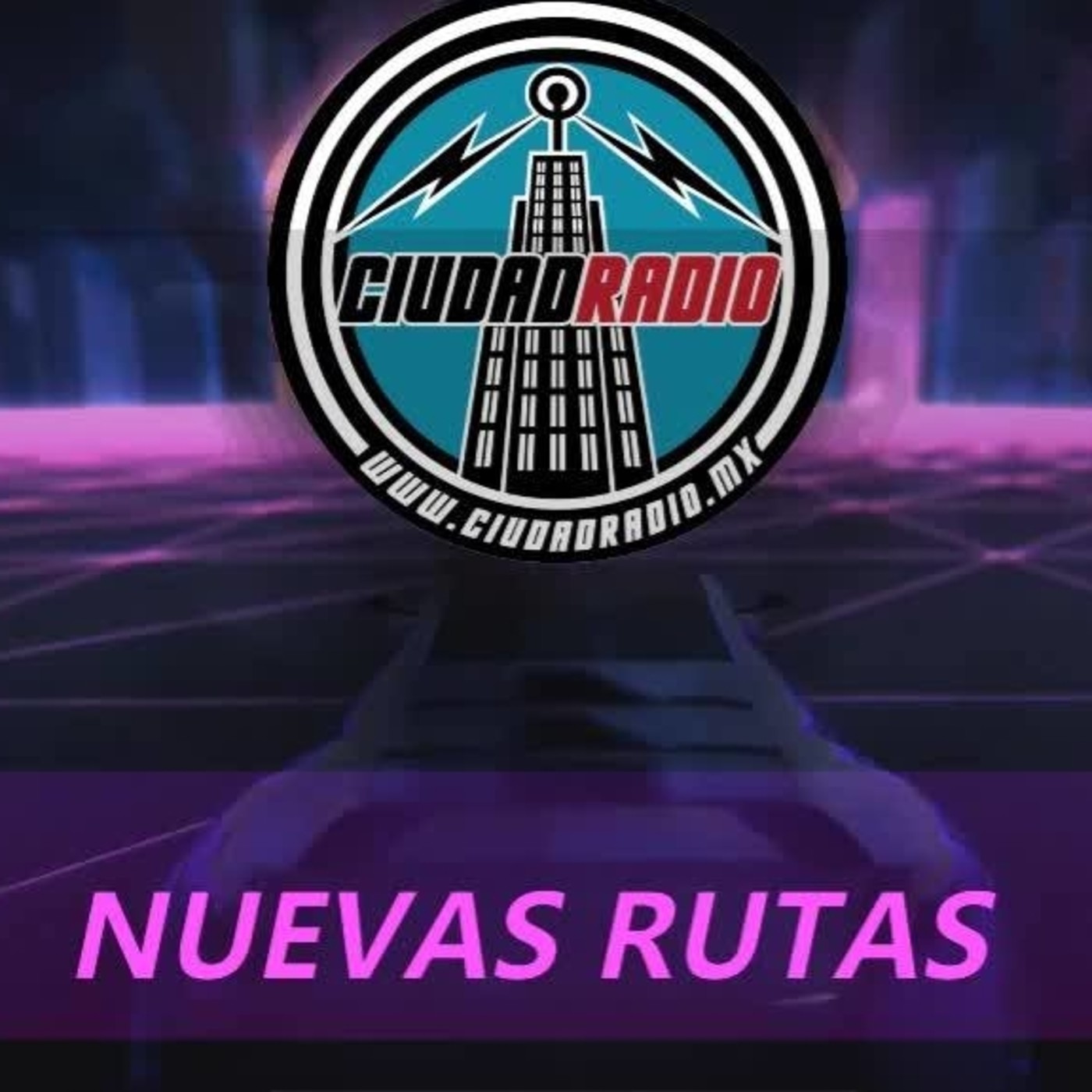 Nuevas Rutas Ciudad Radio