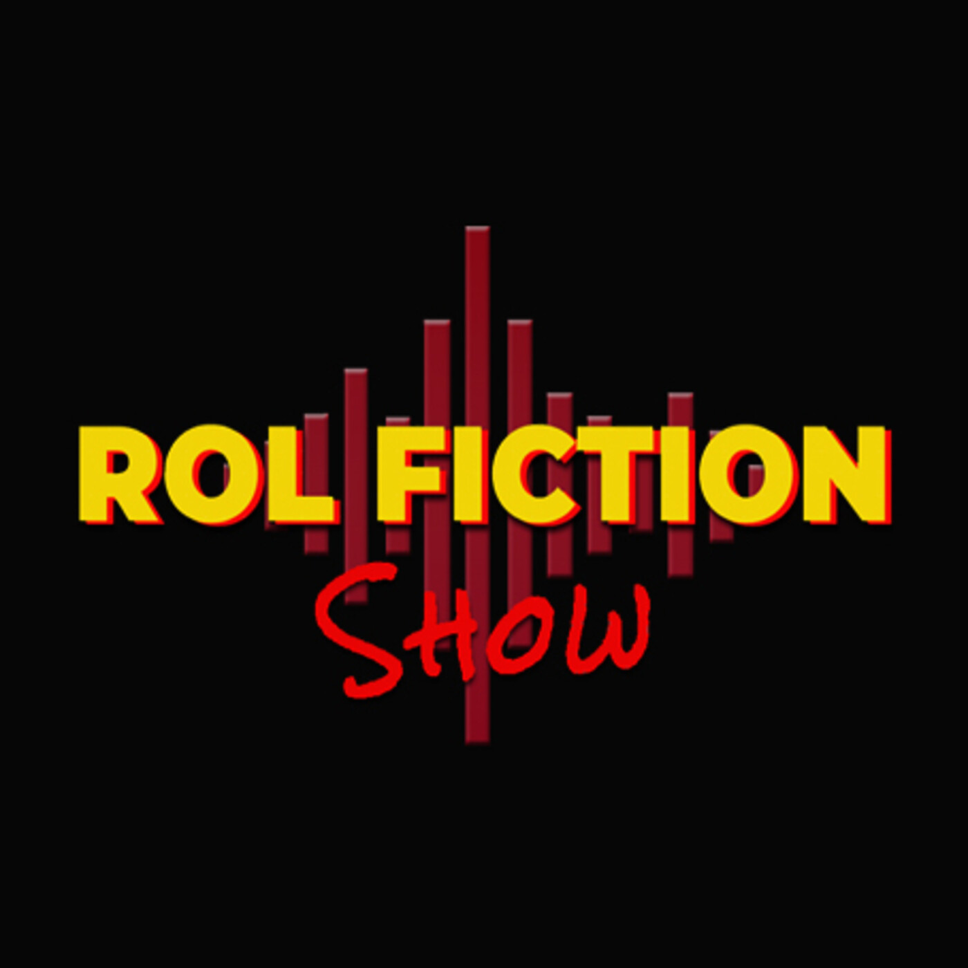 ROL FICTION Show