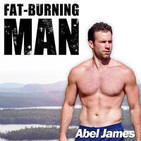 The Fat-Burning Man Show by Abel James. Paleo Nutr