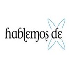 HABLEMOS DE...