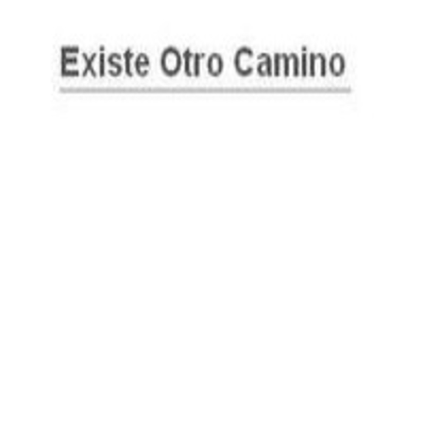 Existe Otro Camino