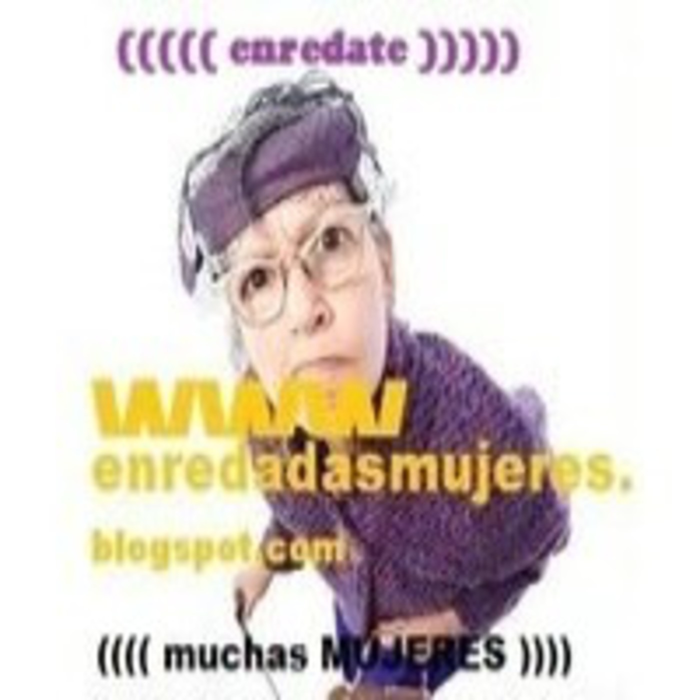 Podcast Enredadas Mujeres México