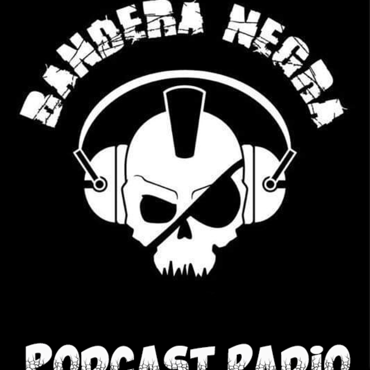 Podcast Bandera Negra Radio