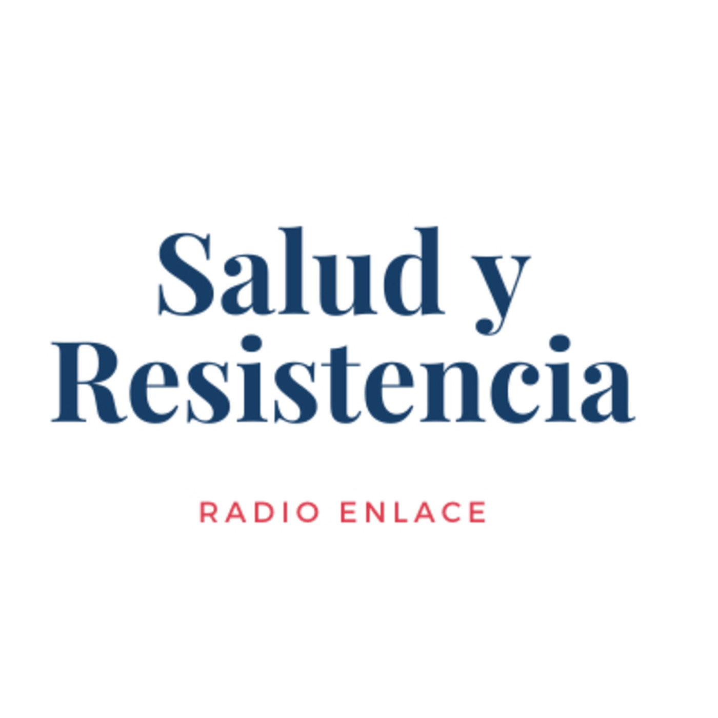 Salud y Resistencia