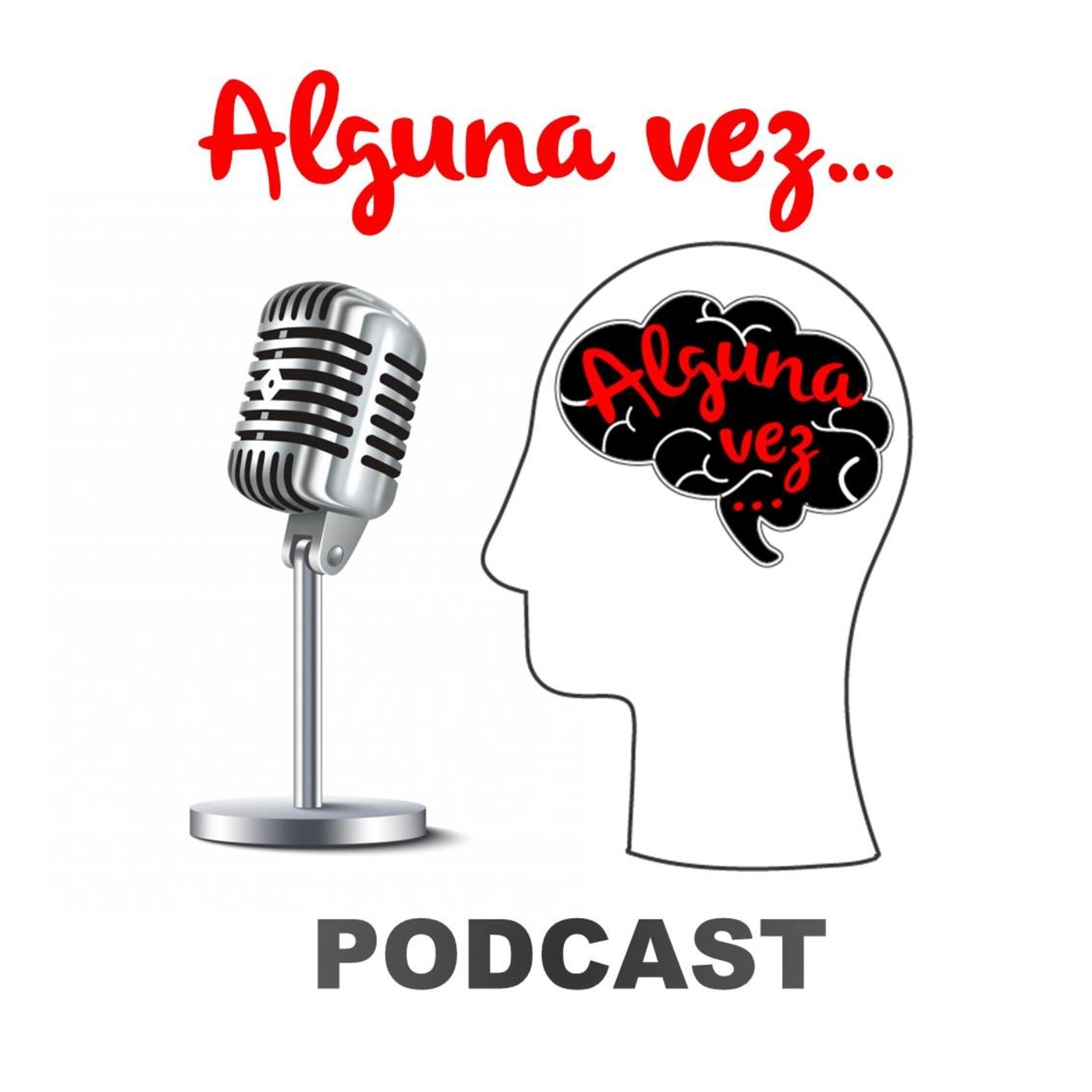 Alguna Vez Podcast