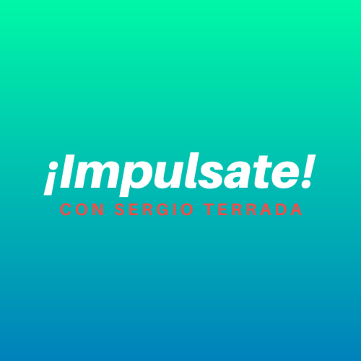 Impulsate con Sergio Terrada